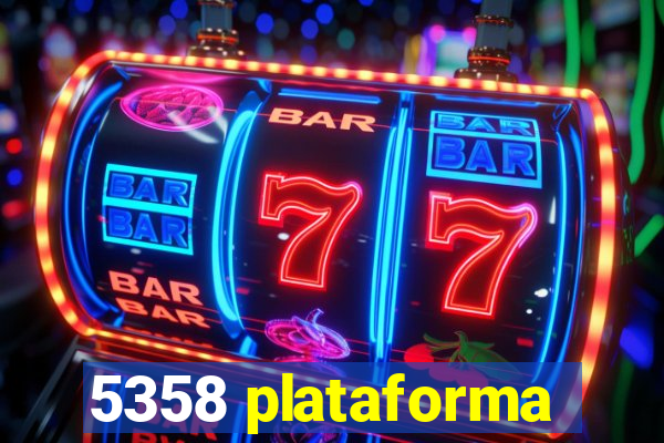 5358 plataforma